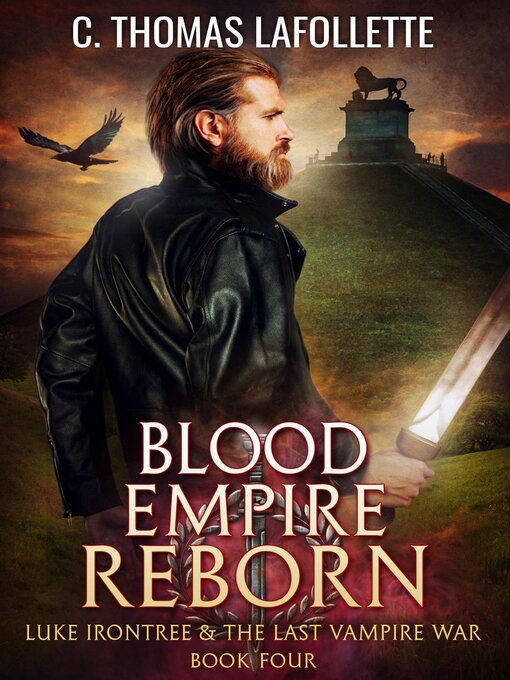 Title details for Blood Empire Reborn by C. Thomas Lafollette - Available